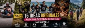 15 ideas originales para una despedida de soltero inolvidable